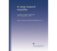 A step toward equality: a progress report, September 1977-September 1978