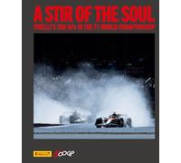A stir of the soul. Pirelli's 500 GPs in the F1 world championship. Ediz. illustrata (Grandi libri illustrati)