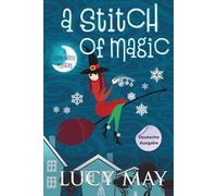 A Stitch of Magic - Deutsche Ausgabe (This Good Witch Mystery Series - Deutsche Ausgabe)