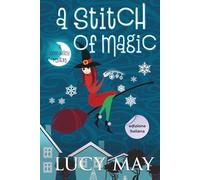 A Stitch of Magic - Edizione italiana (This Good Witch Mystery Series - Edizione italiana)