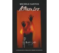 A Stolen Life: A Psychological Thriller of Memory and Identity