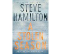 A Stolen Season: An Alex McKnight Novel (Alex McKnight Novels) by Steve Hamilton (2006-09-05)