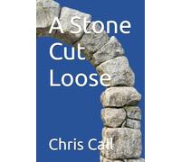 A Stone Cut Loose