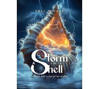 A Storm in a Shell - The Ebb and Flow of my Storm