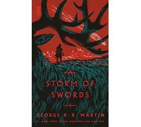 A Storm of Swords: A Song of Ice and Fire: Book Three: 3