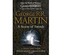 A Storm of Swords: Part 1 Steel and Snow: The bestselling classic epic fantasy series behind the award-winning HBO and Sky TV show and phenomenon GAME OF THRONES: Book 3 (A Song of Ice and Fire)