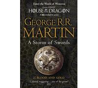 A Storm of Swords: Part 2 Blood and Gold: The bestselling classic epic fantasy series behind the award-winning HBO and Sky TV show and phenomenon GAME OF THRONES: Book 3 (A Song of Ice and Fire)