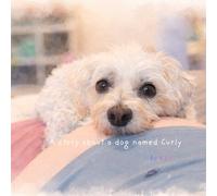 A story about a dog named Curly
