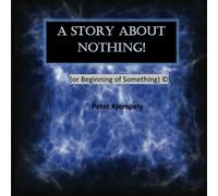 A story about Nothing!