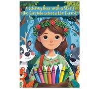 A Story & Coloring Book for Kids: The Magical Forest Adventure: packed with Imagination, Friendship, and Fun!