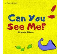 A story for children, Can you see me?: An Interactive Picture Book for Kids - A Funny and Silly Story for Read - Aloud Fun
