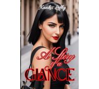 A Story of a Glance: Lost in your Gaze (Friendship): 3