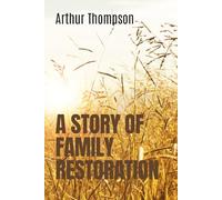 A Story of Family Restoration