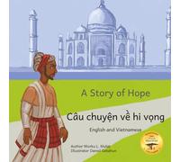 A Story of Hope: The Incredible True Story of Malik Ambar in English and Vietnamese