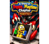 A Story of Poppy_Playtime Chapter: Tangled Toys