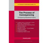A Straightforward Guide to the Process of Conveyancing
