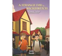 A Strange Day in Wickiswitch