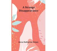 A Strange Disappearance