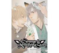 A Strange & Mystifying Story, Vol. 5: Volume 5