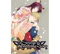A Strange & Mystifying Story, Vol. 7: Volume 7