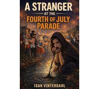 A Stranger at the Fourth of July Parade