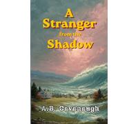 A Stranger from the Shadow (A Stranger Series)