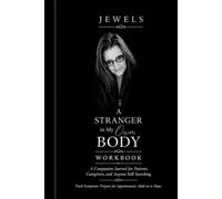 A Stranger in My Own Body Companion Journal