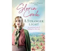 A Stranger Light: Harvey Family Sagas (The Harvey Family Sagas, 5)