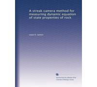 A streak camera method for measuring dynamic equation of state properties of rock