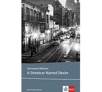 A Streetcar Named Desire: Klett Lektüren Englisch