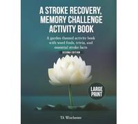 A Stroke Recovery Memory Challenge Activity Book: A garden themed activity book with word finds, trivia, and essential stroke facts (Stroke and Dementia Memory Books)