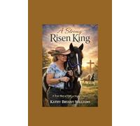 A Strong Risen King (The Risen Journey Series)