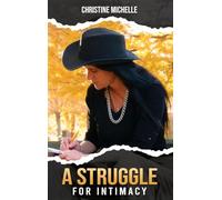 A Struggle for Intimacy