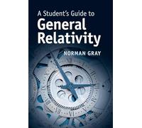 A Student's Guide to General Relativity (Student's Guides)