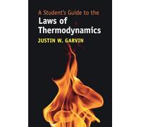 A Student's Guide to the Laws of Thermodynamics