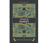 A Study in Scarlet: Sherlock Holmes Series