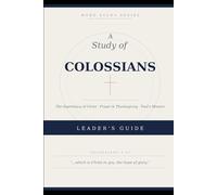 A Study of Colossians: Leaders Guide