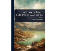 A Study of Light Burning in California