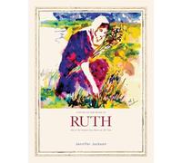 A Study of the Book of Ruth: One of the Greatest Love Stories of All Time (1) (Women of Famous Faith)