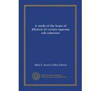 A study of the heats of dilution of certain aqueous salt solutions