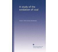 A study of the oxidation of coal