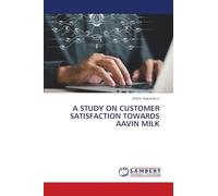 A Study on Customer Satisfaction Towards Aavin Milk