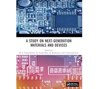 A Study on Next-Generation Materials and Devices