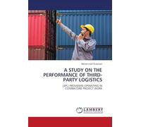 A STUDY ON THE PERFORMANCE OF THIRD-PARTY LOGISTICS: (3PL) PROVIDERS OPERATING IN COIMBATORE PROJECT WORK