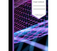 A stylized network - Graph Notebook - 1/4 Inch Grid Paper, 8.5 x 11 in, 110 Pages: the perfect notebook to tackle your math, science, or design projects