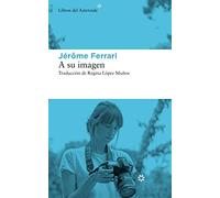A su imagen: 234 (Libros del Asteroide)