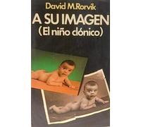 A su imagen. El ni±o cl?nico
