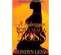 A Submissive For A Mafia Boss