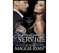 A Submissive's Service (Designed for Submission)