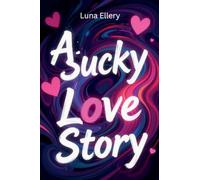 A Sucky Love Story: Messy, Broken, and Still in Love